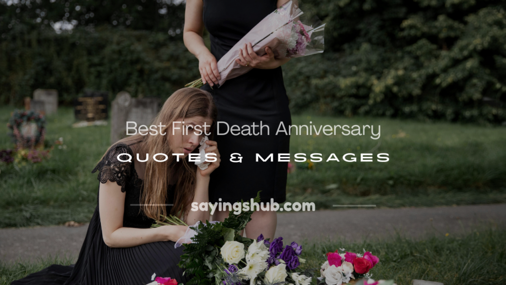first death anniversary quotes