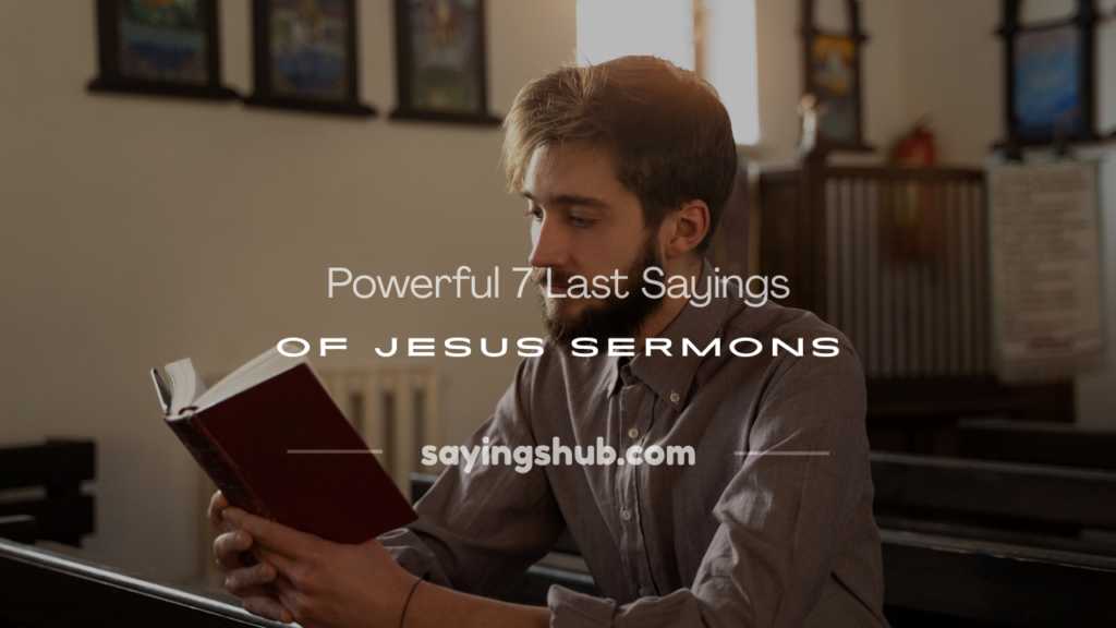 7 last sayings of jesus sermons