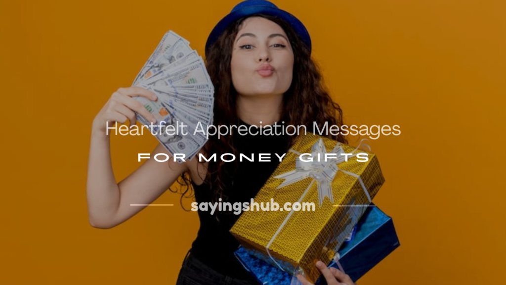appreciation messages for gift of money