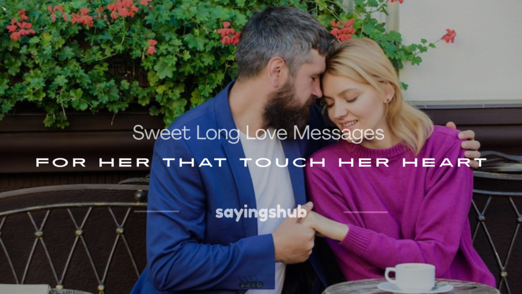 beautiful long love messages for her