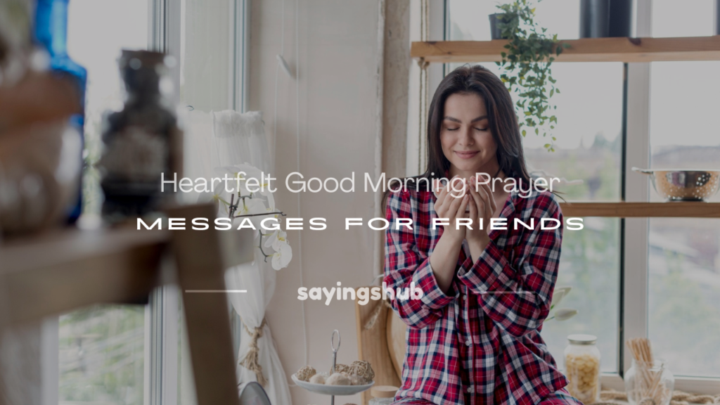 good morning prayer message for a friend