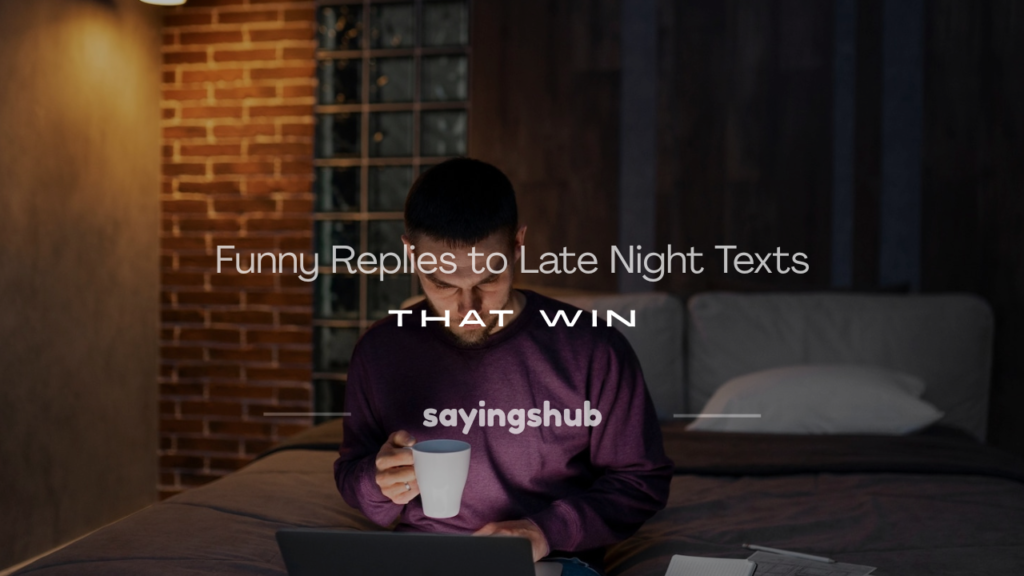 funny replies to late night texts