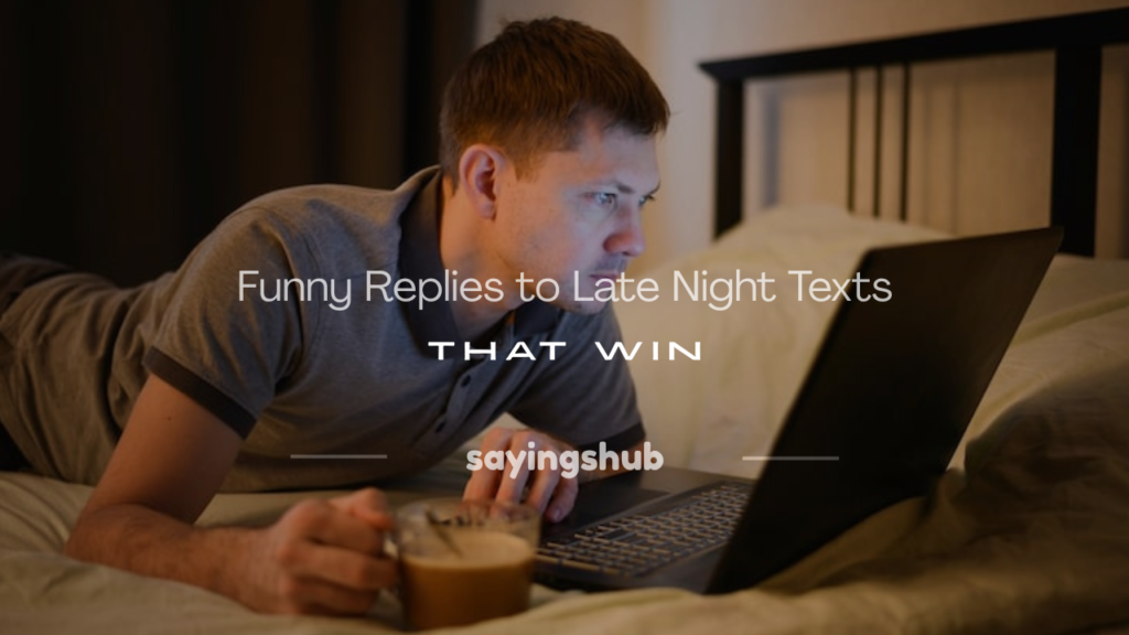 funny replies to late night texts