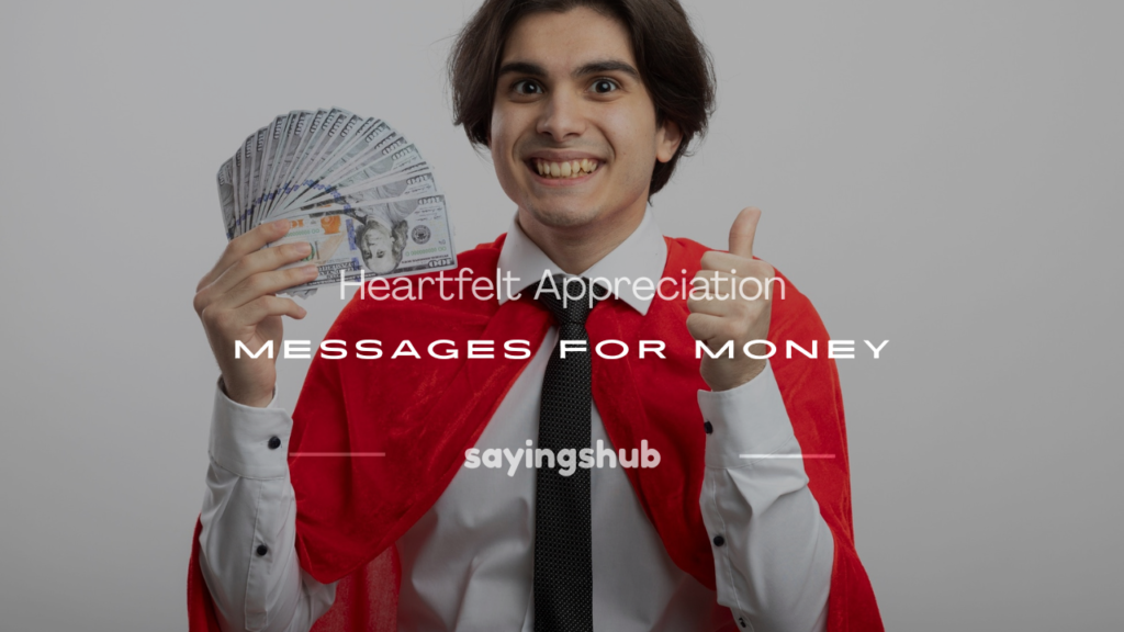 appreciation messages for money