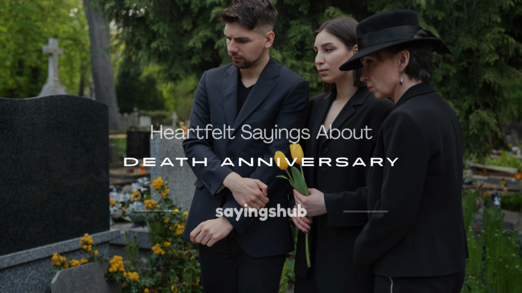 sayings about death anniversary
